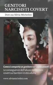genitori narcisisti covert_amazon silvia michelini