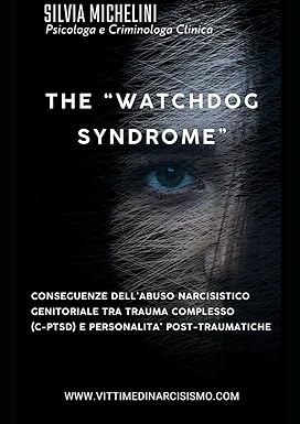 The "Watchdog Syndrome"